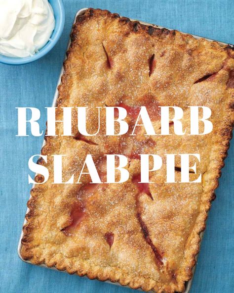 Slab Pies, Best Rhubarb Recipes, Slab Pie Recipes, Rhubarb Desserts, Slab Pie, Rhubarb Pie, Sweet Treats Desserts, Crumble Recipe, Rhubarb Recipes