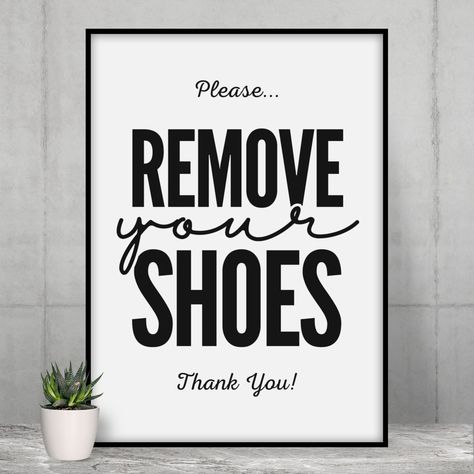 PRINTABLE Remove Your Shoes Sign, Please Remove Your Shoes, Entranceway Hallway Front Entry Shoes Off Sign, Take Shoes Off, Mudroom Decor Please Take Off Your Shoes Sign Entryway, Remove Your Shoes Sign Entryway, Take Your Shoes Off Sign Front Doors, Take Your Shoes Off Sign, Entry Shoes, Hallway Shoes, Remove Your Shoes Sign, Remove Shoes Sign, Shoes Off Sign