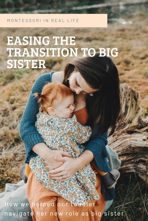 Easing the Transition to Big Sister — Montessori in Real Life Newborn Tips, Toddler Homeschool, Smooth Sailing, Practical Life, Arctic Animals, Montessori Toddler, Positive Discipline, Toddler Life, Toddler Preschool