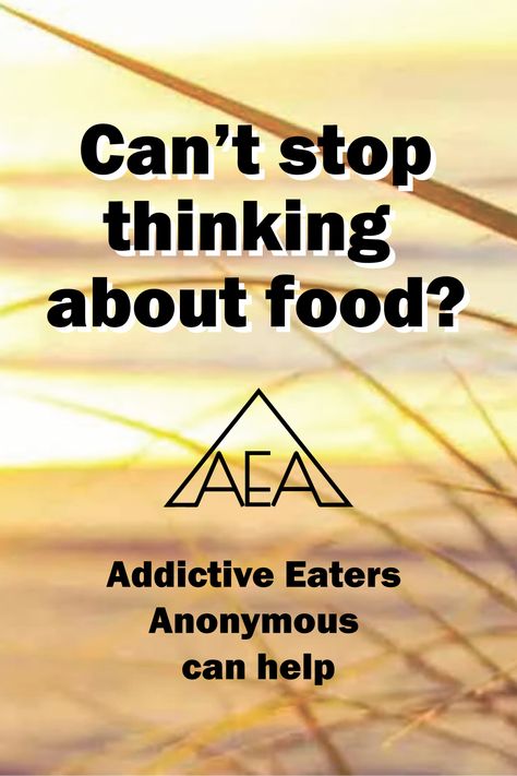 Overeaters Anonymous Food Plan, Food Addicts Anonymous, Dysfunctional Family Quotes, Overeaters Anonymous, Compulsive Eating, Quotes Long, 12 Steps Recovery, Anonymous Quotes, Quotes Strong