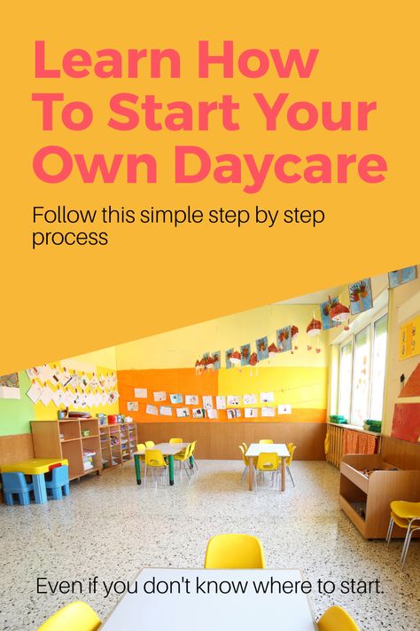 Starting A Daycare Center, Owning Your Own Business, Opening A Daycare, Daycare Director, Childcare Teacher, Daycare Business Plan, Daycare Business, Starting A Daycare, Childcare Business