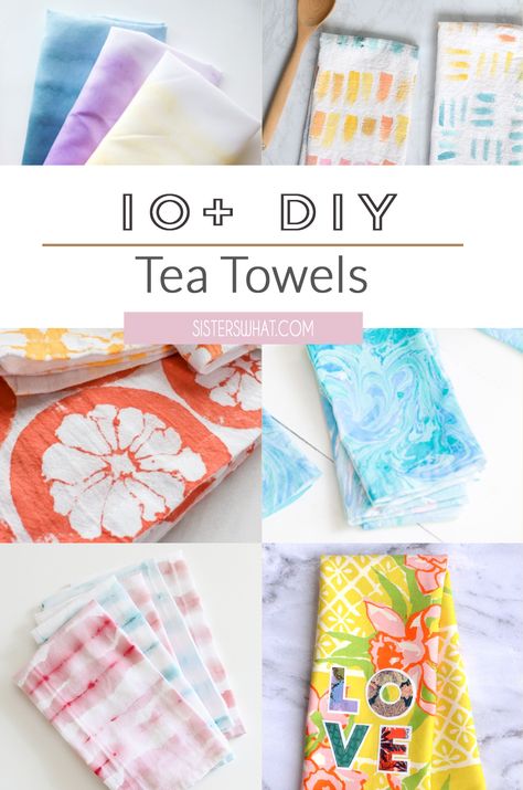 10 DIY Tea Towels You Can Make - Sisters, What! Tea Towels Diy Flour Sacks, Flour Sack Towels Crafts, Diy Tea Towels, Dish Towels Diy, Tea Towels Crafts, Kitchen Towels Diy, Kitchen Towels Crafts, Afternoon Crafts, Tea Towels Diy