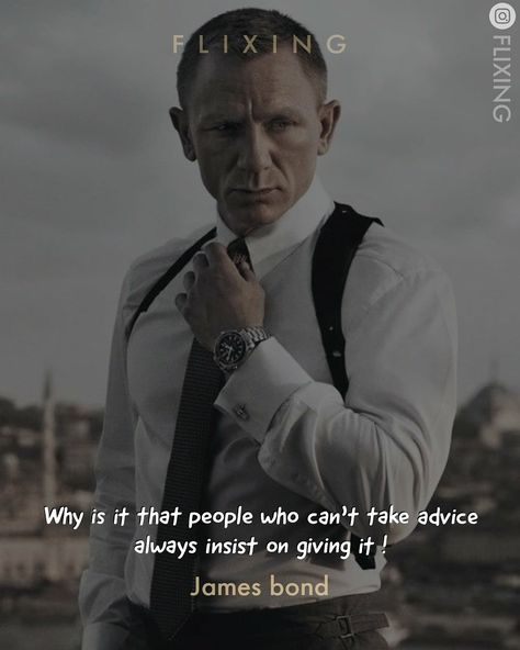 JAMES BOND QUOTES James Bond Quotes, Bond Quotes, Life Changing Quotes, Advice Quotes, Lesson Quotes, Women Humor, James Bond, How To Know, Comedians