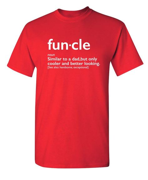 PRICES MAY VARY. AWESOME FIT FOR FUNCLE: Who is the best fun uncle you know. Fits True to size, great fit and feel - Wash with cold water, inside out. Who loves a great fitting and super soft graphic tee? This shirt has a great look and amazing fit. This funny t shirt fits great and is great for that uncle who love your kids. The fun uncle otherwise known as funcle is the best part of parenthood. TOP QUALITY SHIRTS: Our Graphic Tees Professionally screen printed designed in Charlotte, North Caro Uncle Shirts, Quote Sarcastic, Gift For Uncle, Uncle Tshirt, Dinosaur Tee, Inspirational Funny, Funny Inspirational Quotes, Gift For Parents, How To Look Handsome