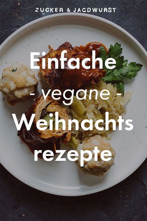 Vegane Weihnachtsrezepte #vegan #rezepte #weihnachten #braten #backen #menü #plätzchen Vegan Xmas, Vegan Christmas Recipes, Vegan Party, Vegan Christmas, Vegan Cooking, Vegan Recipes Easy, Vegan Dinners, Raw Vegan, Going Vegan