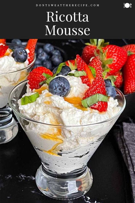 This ricotta mousse recipe is a creamy, velvety smooth, decadent dessert that's perfect for any occasion. Only 4 ingredients whipped up in under 10 minutes! Samoa Cake, Ricotta Mousse, Ricotta Dessert, Whipped Ricotta, Strawberry Shortcake Recipes, Shortcake Recipe, Grilled Seafood, Favorite Dessert Recipes, Bake Dessert