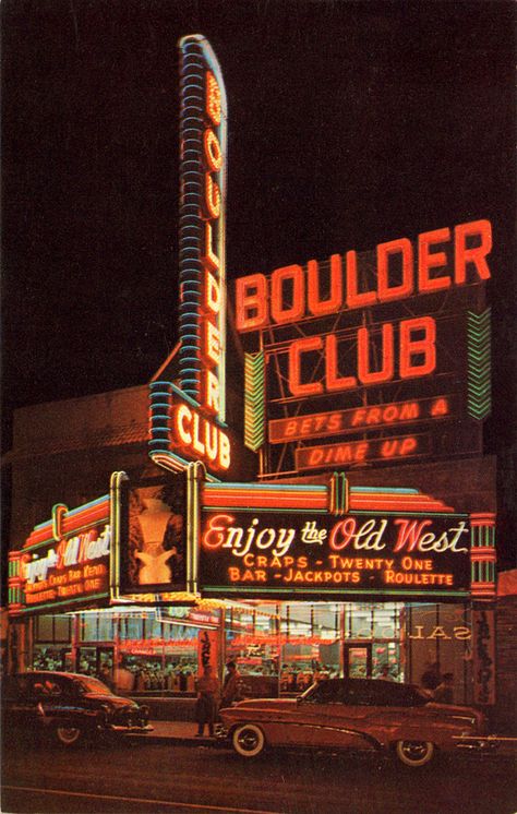 Boulder Club-Las Vegas Fotocamere Vintage, Old Vegas, Las Vegas Clubs, Old Movie, Vintage Neon Signs, Fotografi Vintage, Photo Wall Collage, Retro Wallpaper, Retro Aesthetic