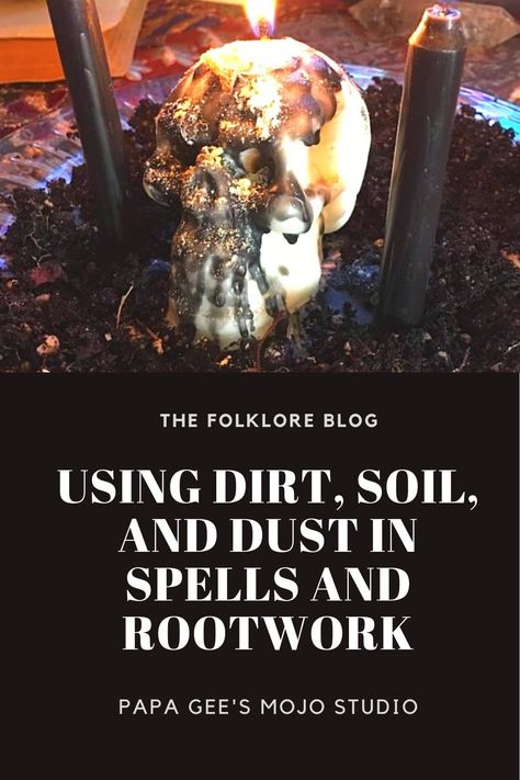 Bank Dirt Spell, Graveyard Dirt Uses Witchcraft, Dirt Witchcraft, Dirt Magic, Appalachian Folklore, Dirt Recipe, Magick Rituals, Graveyard Dirt, Hoodoo Rootwork