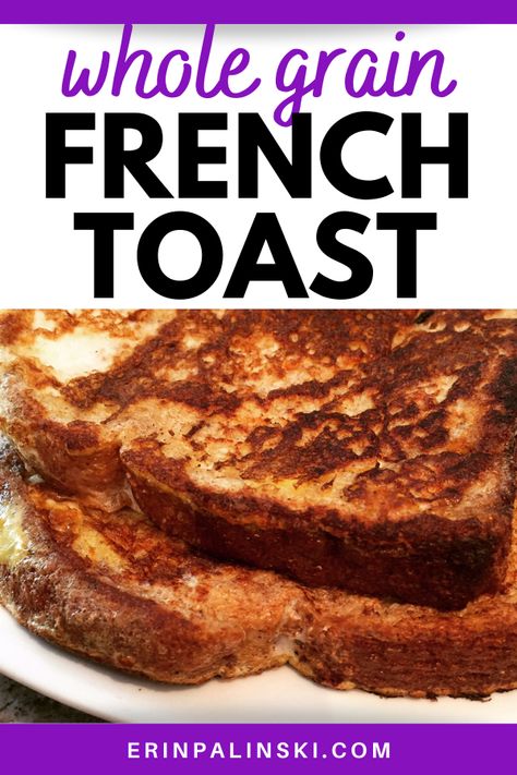 Delicious French Toast Recipe, Bread French Toast, Easy French Toast, Easy French Toast Recipe, Classic French Toast, French Toast Casserole Recipes, French Toast Breakfast, Grain Bread, Recipe Simple