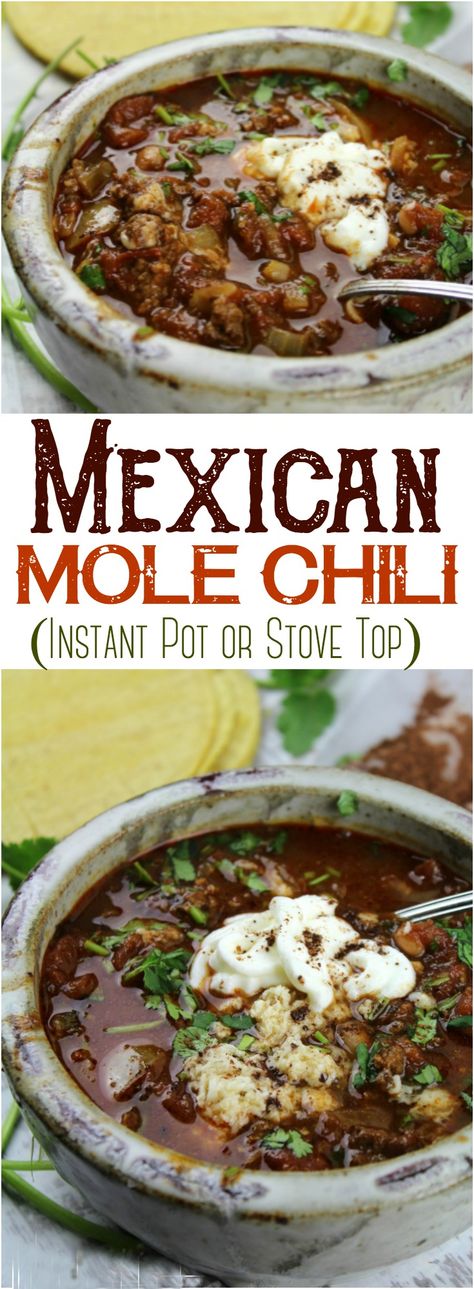 Mole Chili Recipe, Mole Chili, Chili Instant Pot, Mexican Mole, Chipotle Chili Powder, Best Chili Recipe, Chipotle Chili, Chilli Recipes, Mexican Cooking