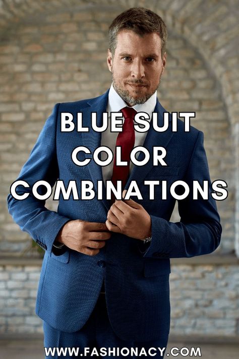 Blue Suit Color Combinations Men Suit Color Combinations, Blue Suit Tie, Shirt And Tie Combinations, Suit Combinations, Blue Suit Men, Shirt And Tie, Suit Shirts, Men Style Tips, Blue Suit