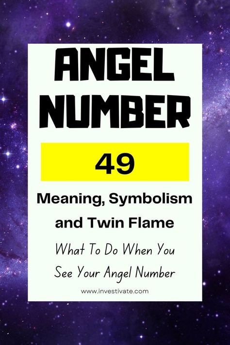 49 Angel Number Angel Signs Numbers, Angel Number Meaning, Numerology Numbers, Angel Number Meanings, Angel Guidance, Number Meanings, Spiritual Messages, Spiritual Enlightenment, Science Facts