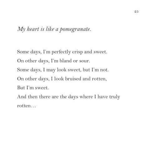 #myheartislikeapomegranate #mingijoon #poet #poetry #pomegranate #pomegranatepoetry #poetrybooks #readersofinstagram #writersofinstagram #author Pomegranate Poetry, Pomegranate Quotes, Pomegranate Art, Poetry Books, I Promise, Pomegranate, Book Quotes, Brain, Meant To Be