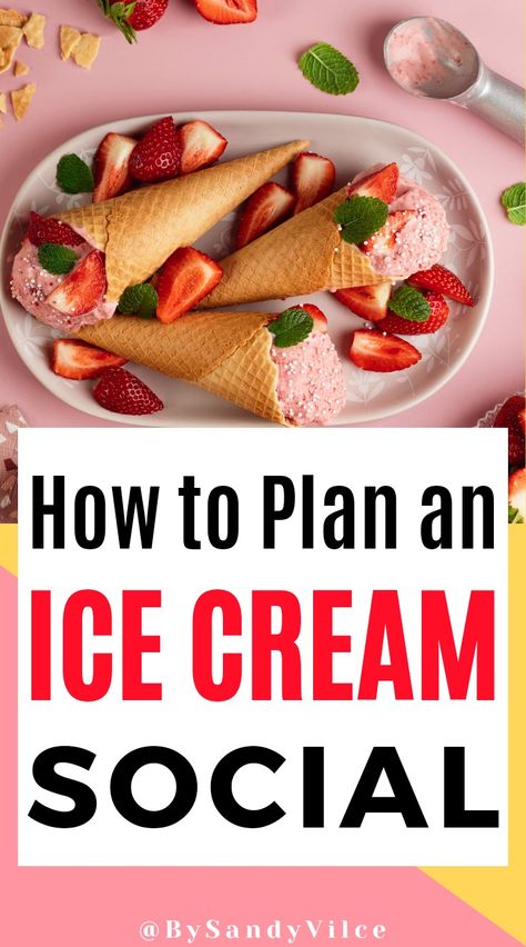 How to plan an ice cream social Ice Cream Party Food, Ice Cream Social Ideas, Ice Cream Social Birthday Party, Ice Cream Sundae Party, Ice Cream Social Party, Sundae Party, Ice Cream Games, Old Fashioned Ice Cream, Ice Cream Day