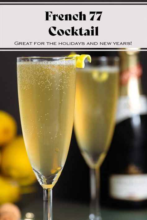 French 77 French 77 Cocktail, French 77 Cocktail Recipe, French 76, Prosecco Drinks, Goat Cheese Crostini, Simple Cocktail, Whipped Goat Cheese, New Year's Party, Champagne Cocktail