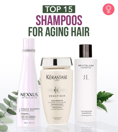 15 Best Shampoos For Thinning Or Aging Hair Hair Thinning Remedies Woman Products, Best Products For Thinning Hair, Shampoo And Conditioner For Thinning Hair, Best Shampoo For Long Hair, Best Shampoo For Thinning Hair Woman, Shampoo For Thinning Hair For Women, Best Shampoos For Thinning Hair, Best Shampoo For Loss Of Hair, Best Shampoo For Fine Hair