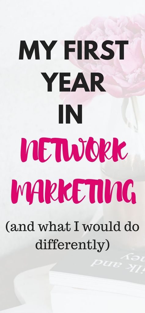 Network Marketing Strategies, Network Marketing Success, Direct Sales Tips, Direct Sales Business, Network Marketing Companies, Network Marketing Tips, Tips For Success, Network Marketing Business, My First Year