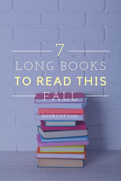 Because fall and impending winter are the perfect time to cozy up with a big, thick book. Thick Book, Long Books, Bookish Things, Brain Power, Book Suggestions, Best Books To Read, Reading List, I Love Books, Reading Lists