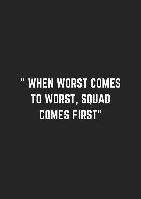 Best Squad Quotes - museuly Sister Squad Quotes, Best Gang Quotes, Friend Gang Quotes, My Squad Quotes, Friends Vibes Quotes, Best Friends Group Quotes, My Gang Quotes Friends, Friends Gang Quotes Funny, Squad Gang Name Ideas