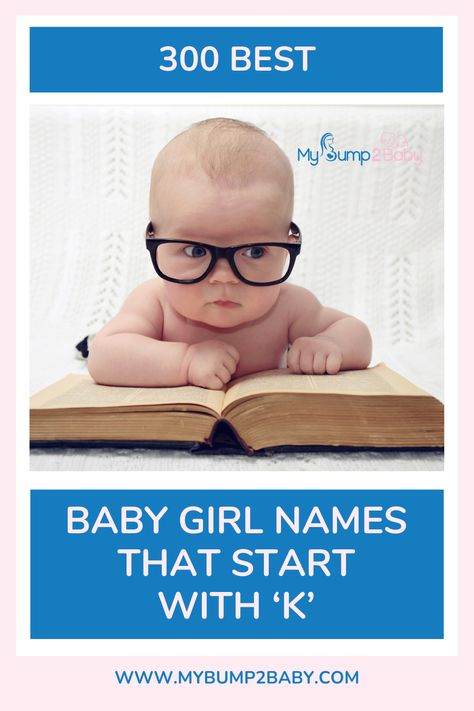 300 Best Baby Girl Names That Start With K. Baby Names With K, Funny Girl Names, Baby Names That Starts With A K, K Girl Names, Girl Names That Start With A, Unique Baby Girl Names That Start With A, Unique Baby Girl Names Start With D, One Syllable Girl Names, Powerful Girl Names