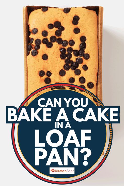 Can You Bake A Cake In A Loaf Pan? - Kitchen Seer Loaf Cake From Box Cake, Cake In Bread Pan, Bread Pan Cake Recipes, Box Cake Mix In Loaf Pan, Cake In Loaf Pan, Loaf Pan Cakes, Loaf Pan Recipes, Cake In A Loaf Pan, Springform Pan Recipes