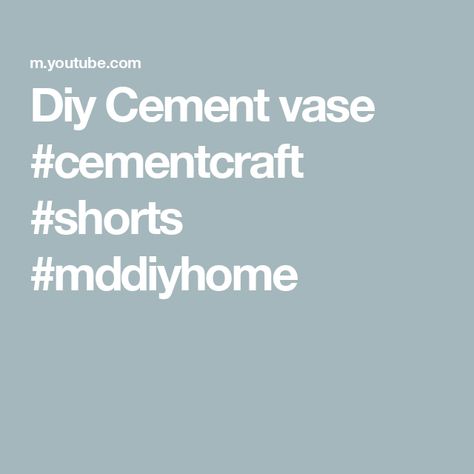 Diy Cement vase #cementcraft #shorts #mddiyhome Diy Cement Vase, Cement Vase, Diy Cement, Cement Crafts, Etsy Business, Cement, Vase, The Creator, Share It