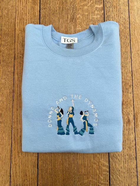 Mamma Mia Merch, Mamma Mia Gift Ideas, Dynamos Mamma Mia, Donna Outfits, Mamma Mia Movie, Donna And The Dynamos, The Dynamos, Fancy Shirt, Womens Sweatshirts