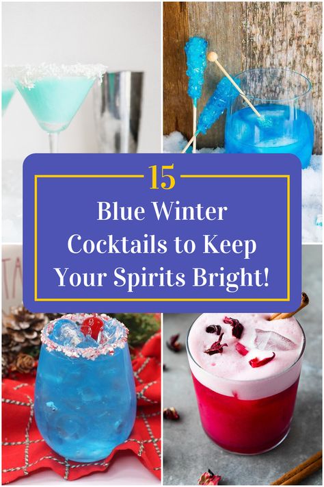 Collage of 4 blue winter cocktails. Blue Winter Drinks Alcoholic, Winter Wonderland Drinks For Adults, Fun Winter Cocktails, Winter Themed Cocktails, Holiday Vodka Cocktails, Acotar Party, Elf Party, Bowl Cocktails, Winter Cocktails Recipes