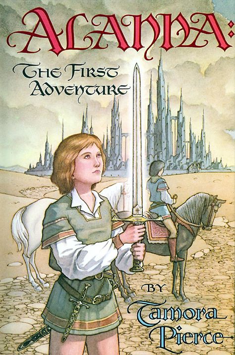 Alanna The First Adventure Song Of The Lioness, Rapunzel Book, Tamora Pierce, Library Shelf, Teen Novels, Forest Color, Book Sleeve, Fantasy Novel, Adventure Book