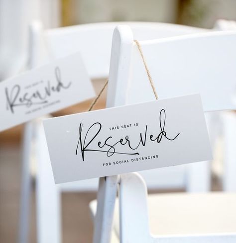 Here's How You Can Encourage Social Distancing At Your Intimate Wedding! Reserved Sign Wedding, Wedding Ceremony Places, Reserved Wedding Signs, Seating Sign, Cricut Wedding, Simple Elegant Wedding, Reserved Signs, Wedding Chairs, Sign Wedding