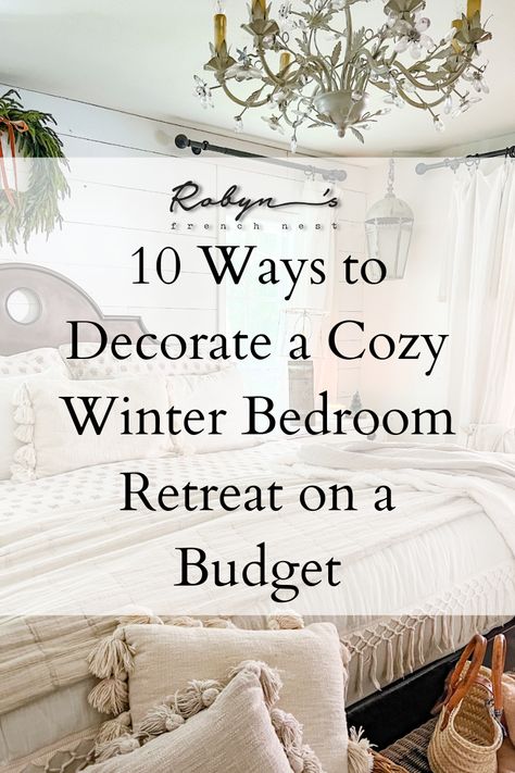 1.1110 ways to decorate a cozy winter bedroom retreat on a budget Farmhouse Bedroom Bedding & Blankets, Quilts For Bedrooms, White Bedding Ideas Pop Of Color Cozy, Soft Bedroom Decor, Ways To Make Up A Bed, Farmhouse Christmas Bedding, Natural Christmas Bedroom Decor, Cozy Bedroom Aesthetic Ideas, Cozy King Bedding