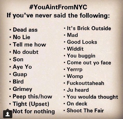 I'm so NY 🗽🗽🗽 Nyc Slang, New York Slang, Slang Words Popular, Nutrition Store, Instagram Bio Quotes, Slang Words, Bio Quotes, Instagram Bio, Dating Memes