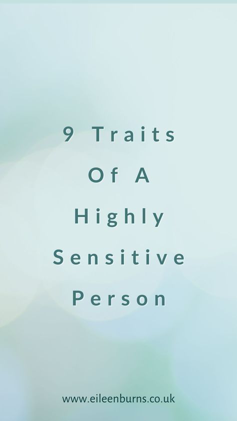 9 Traits Of A Highly Sensitive Person. Are You A Highly Sensitive Person, a HSP? More and more people are realising they are a highly sensitive person. According to various research 15-20% of the population are HSP’s. Dr Elaine Aaron a HSP Expert, states that a lot more people think they are highly sensitive when they are not. #highlysensitiveperson #sensitiveperson #hsp #hspempath #empath #empathhsp #hsptraits #highlysensitivecoach #hspcpach #hsphealer #healer #hsptherapist #hspcoach Traits Of A Highly Sensitive Person, Hyper Sensitive Person, Highly Sensitive Person Quotes, Hsp Quotes Highly Sensitive Person, High Sensitive Person, Sensitive Personality, Sensitive People Quotes, Highly Sensitive Person Traits, Empathic People