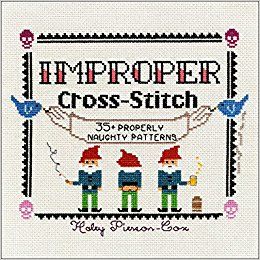 Improper Cross-Stitch: Haley Pierson-Cox: 9781250088987: Amazon.com: Books Subversive Cross Stitch, Geek Crafts, Cross Stitch Books, Pola Kristik, Mini Cross Stitch, Stitch Book, Cross Stitch Samplers, Craft Art, Modern Cross