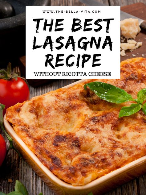 lasagna recipe without ricotta cheese Ricotta Free Lasagna Recipe, Spicy Lasagna Recipe, Lasagna Recipe Without Ricotta Cheese, Lasagna Without Ricotta, Lasagna Without Ricotta Cheese, Traditional Lasagna Recipe, Cheesy Lasagna Recipe, Lasagna Recipe Without Ricotta, Lasagna With Meat Sauce