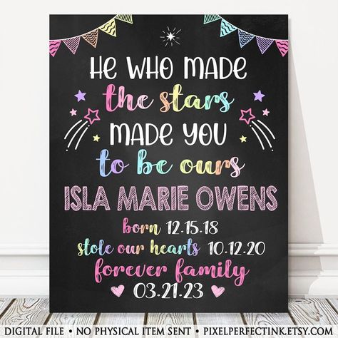 Adoption Personalized Announcement Chalkboard Sign He Who - Etsy You will find both colorful and black and white designs, perfect for t-shirts, baby clothes and blankets, decorations or any other project your creative mind can think of Birth Stats Wall Art, Adoption Signs, Adoption Quotes, Adoption Announcement, Stars Photo, All Crafts, Foster Care Adoption, Adoption Party, Foster To Adopt