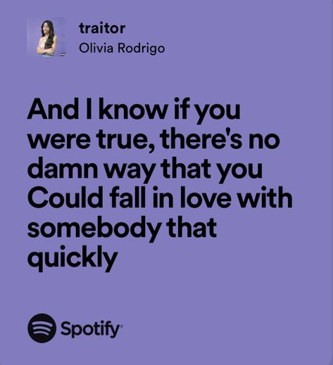 traitor - olivia rodrigo Traitor Olivia Rodrigo, Olivia Rodrigo Lyrics, Lyrics Aesthetic, Song Quotes, Pretty Lyrics, Olivia Rodrigo, Song Lyrics, Falling In Love, Songs