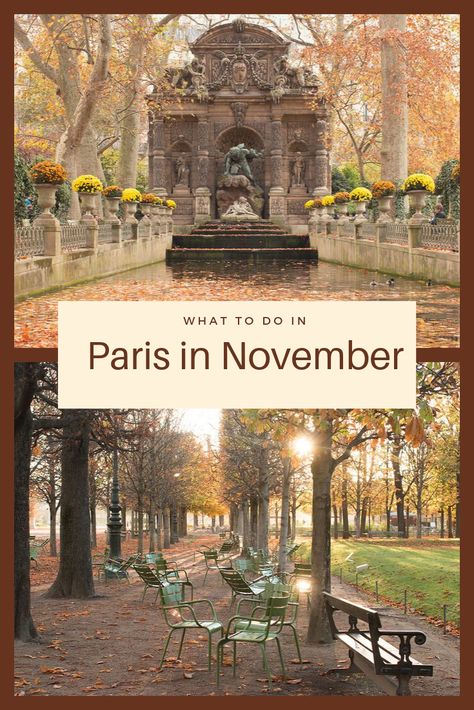 Paris November Fashion, Paris What To Do, Thanksgiving In Paris, Paris In Fall Aesthetic, What To Pack For Paris In November, Paris During Fall, France In November, Two Days In Paris, November Pictures