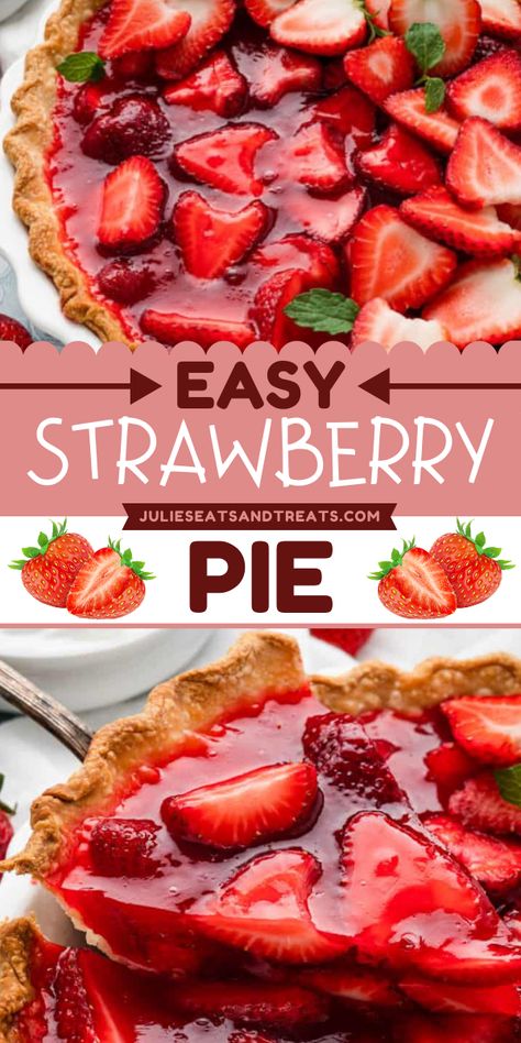 Looking for a yummy summer dessert? This Easy Strawberry Pie recipe is made with a frozen pie crust, strawberry Jell-O, and fresh strawberries and topped with homemade whipped cream or Cool Whip. Make this tasty summer treat and pin for your 4th of July food idea! Strawberry Blueberry Pie Recipes, 4th Of July Foods Easy, Strawberry Pie Frozen Strawberries, 4th Of July Pie Recipes, Easy Summer Pies Recipes, 4th Of July Dessert Recipes, July 4th Dessert Ideas, 4th Of July Dinner Food, Strawberry Pie Recipe Easy