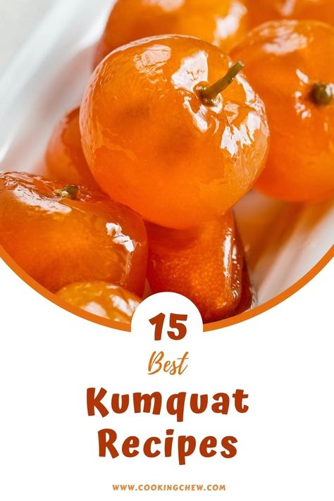 If you are looking for appetizers, main course meals, or desserts that use the juicy, tropical citrus gem kumquat, check out these 15 Kumquat Recipes! Limequat Recipes, Kumquats Recipes, Fruit Paste Recipe, Kumquat Recipes Easy, Candied Kumquat Recipes, Kumquat Pickle Recipes, Main Course Meals, Fruit Paste, Jams Recipes