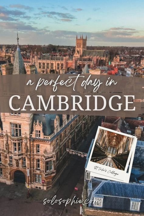 How to Spend the Perfect One Day in Cambridge Itinerary | solosophie Margaret Beaufort, John The Evangelist, Blogging Inspiration, Photography Guide, England And Scotland, Dream Trip, Western Europe, St Mary, Filming Locations