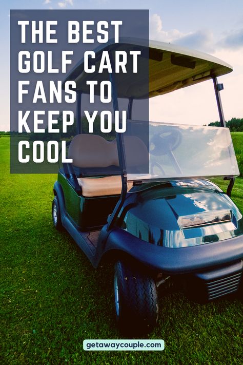 Stay cool on the green with with a golf cart fan! This list of five of the best golf cart fans by category should make it an easy search. The Best Golf Cart Fans to Keep You Cool Golf Cart Heater, Office Golf, Misting Fan, Stroller Fan, Fifth Wheel Trailers, Rv Living Full Time, Rv Lifestyle, Full Time Rv, Camping Locations