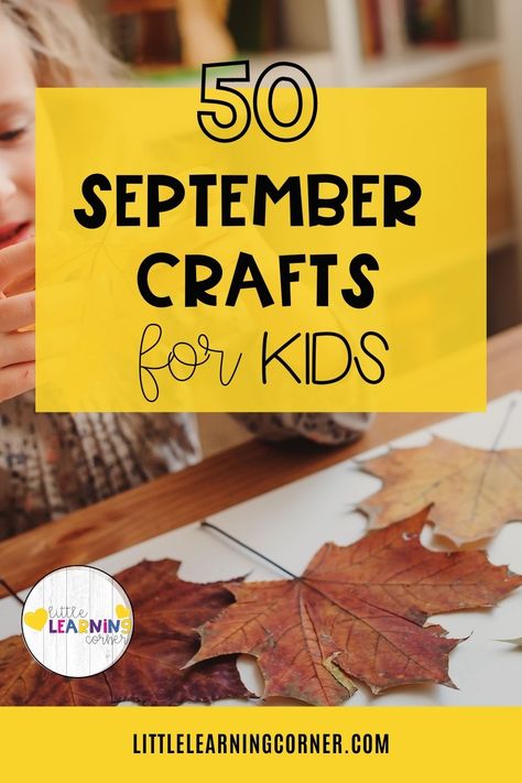 September School Crafts, September Art Projects For Kids, Leaf Crafts Preschool, September Kids Crafts, September Art Projects, September Crafts For Kids, Harvest Crafts For Kids, Fall Kindergarten Crafts, Kindergarten Autumn