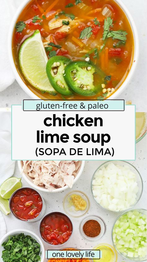 Chicken Lime Soup (Sopa De Lima) - Flavorful, filling & a little bit spicy, this yummy Mexican chicken soup is always a hit! (Paleo, Whole30) // Sopa De Lime recipe // Mexican Soup // Chicken Lime Taco Soup // Chicken Lime Tortilla Soup // Healthy Soup // Paleo Soup // Whole30 Soup // Healthy Dinner // Healthy Lunch Tequila Lime Chicken Soup, Jalapeño Lime Chicken Soup, Chicken Lime Tortilla Soup, Tortilla Soup Healthy, Chicken And Lime Soup, Chicken Lime Soup, Whole30 Soup, Soup And Salad Combo, Chicken Lime