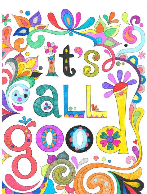 It's All Good Motivational Pics, Motivational Bible Quotes, Thaneeya Mcardle, Motivation For Kids, Colorful Lettering, Weekend Quotes, Happiness Project, Colouring Pics, Warm Fuzzies