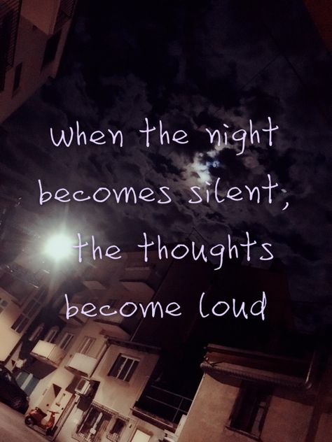 #quotes #quotesdeep #night #thoughts #silent #loud #quotesaboutlife Quotes About Night Lights, Night Time Thoughts Quotes, Bad Night Quotes Feelings, Late Night Sleep Quotes, Rough Night Quotes, Deep Night Quotes Feelings, Sleepless Quotes Late Nights, Another Sleepless Night Quotes, Silent Night Quotes