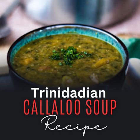 Indulge in a culinary escape with a tantalizing Trinidadian Callaloo Soup Recipe. Let the vibrant flavors of the Caribbean warm your soul.#TrinidadianCuisine #CallalooSoup #CaribbeanCookin #IslandFlavors  #TriniFood #TasteOfTheTropics #SoulFood #ComfortFood #CaribbeanEats #SoupLovers #CoconutCreations #SpiceUpYourLife #HomemadeGoodness #CulinaryEscape #FoodieAdventures Calamari Soup Recipes, Caribbean Soup Recipes, Ethnic Soup Recipes, Callaloo Soup Recipe, Trinidad Food, Trinidadian Recipes, Trinidad Recipes, Trini Food, Slow Cooker Stew