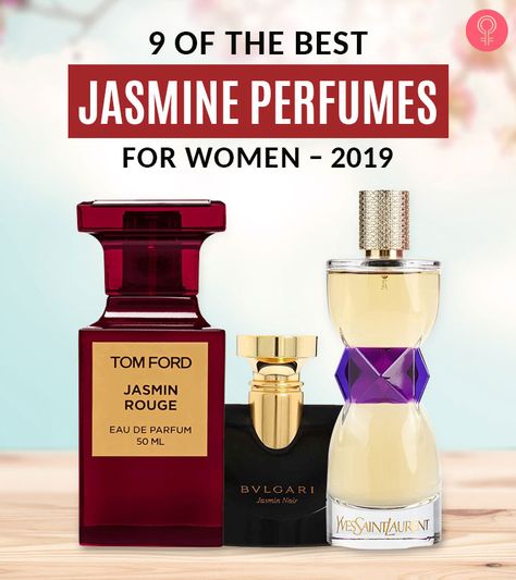 9 Of The Best Jasmine Perfumes For Women – 2020 Bvlgari Jasmin Noir, Fresh 2022, Winter Perfume, Spring Perfume, Jasmine Perfume, Tom Ford Perfume, Jasmine Fragrance, Summer Perfume, Jasmine Scent