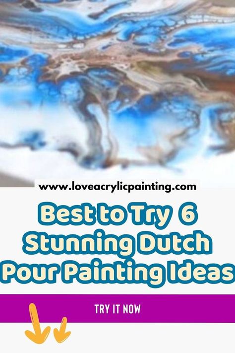 Discover 6 amazing Dutch pour painting ideas that will inspire your creativity. Learn the key techniques for mixing paints to the right consistency, laying them onto the canvas, and using tools to create stunning waves, lacing, and cells. Perfect for artists of all levels looking to master Dutch pouring. #acrylic #acrylic painting #acrylicart # Dutch Pour Painting Ideas On Canvas, Pour Painting Ideas On Canvas, Love Acrylic Painting, Pour Painting Ideas, Dutch Pour Painting, Pour Painting Techniques, Acrylic Fluid Art, Acrylic Pouring Techniques, Dutch Pour