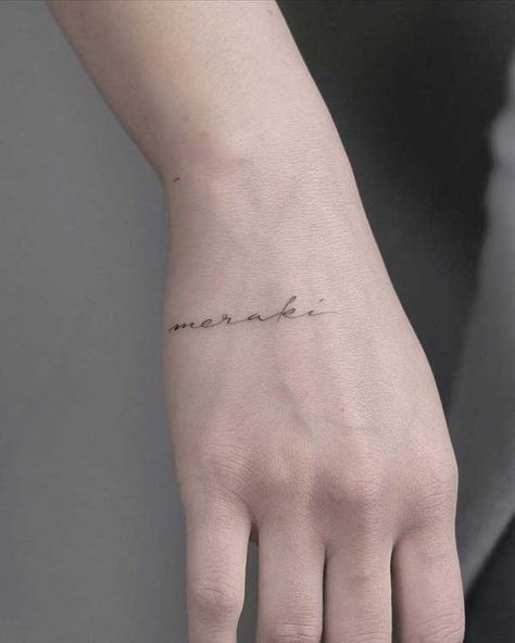 Meraki Tattoo, Greece Tattoo, Tattoo Words, Greek Meaning, Phrase Tattoos, Cursive Tattoos, Greek Tattoos, Stylist Tattoos, Cool Small Tattoos